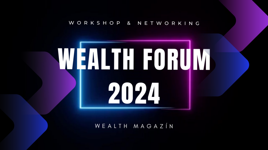 Pozývame Vás na 2. ročník Wealth Forum: Workshop & Networking